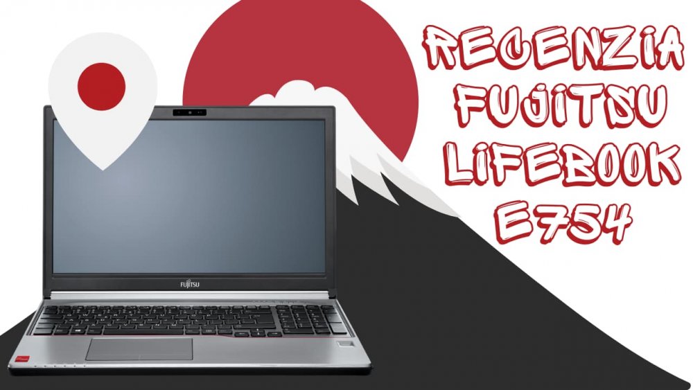 recenzia-fujitsu-lifebook-E754
